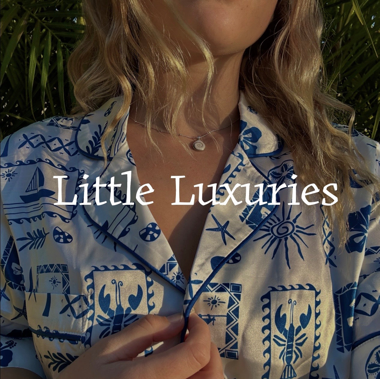 Little Luxuries